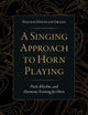 Book cover of: Singing Approach to Horn Playing. By: Natalie Douglass Grana