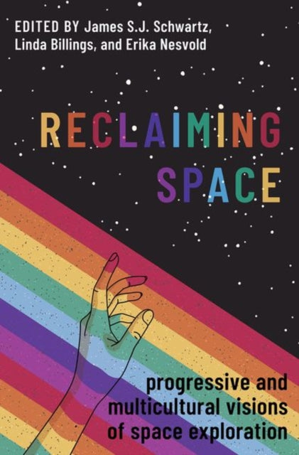 Book cover of: Reclaiming Space. By: James S. J. Schwartz