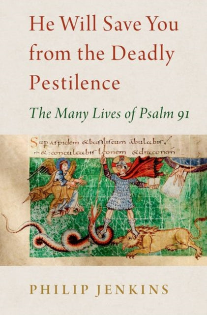Book cover of: He Will Save You from the Deadly Pestilence. By: Philip Jenkins