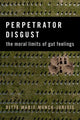 Book cover of: Perpetrator Disgust. By: Ditte Marie Munch-Jurisic