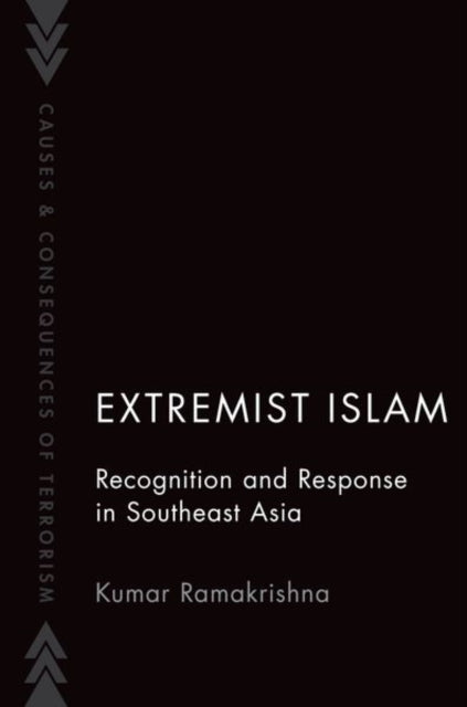 Book cover of: Extremist Islam. By: Kumar Ramakrishna