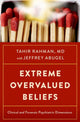 Book cover of: Extreme Overvalued Beliefs. By: Tahir Rahman