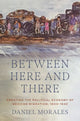 Book cover of: Between Here and There
