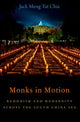 Book cover of: Monks in Motion. By: Jack Meng-Tat Chia