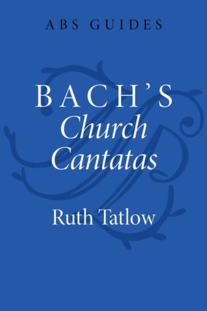 Book cover of: Bach's Church Cantatas