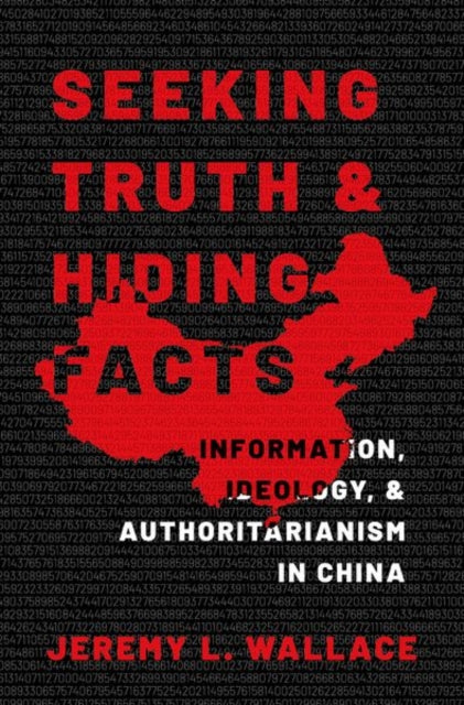 Book cover of: Seeking Truth and Hiding Facts. By: Jeremy L. Wallace