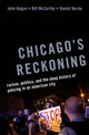 Book cover of: Chicago's Reckoning. By: John Hagan