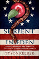 Book cover of: Serpent in Eden. By: Tyson Reeder