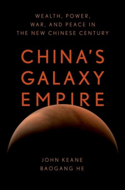 Book cover of: China's Galaxy Empire. By: Keane