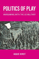 Book cover of: Politics of Play. By: Hirst