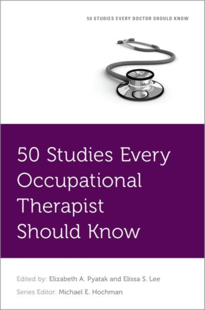 Book cover of: 50 Studies Every Occupational Therapist Should Know. By: Elissa Lee