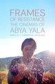 Book cover of: Frames of Resistance. By: Cordova