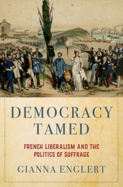 Book cover of: Democracy Tamed. By: Englert