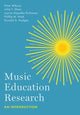 Book cover of: Music Education Research. By: Peter Miksza