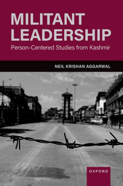 Book cover of: Militant Leadership. By: Neil Krishan Aggarwal
