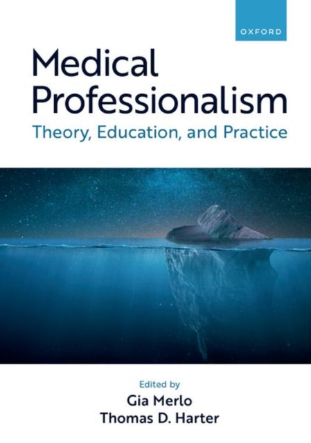 Book cover of: Medical Professionalism. By: Gia Merlo