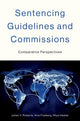 Book cover of: Sentencing Guidelines and Commissions. By: Roberts