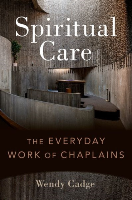 Book cover of: Spiritual Care. By: Wendy Cadge