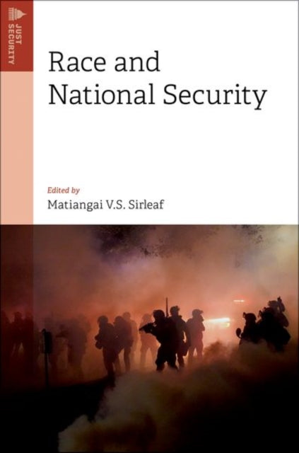 Book cover of: Race and National Security. By: Sirleaf