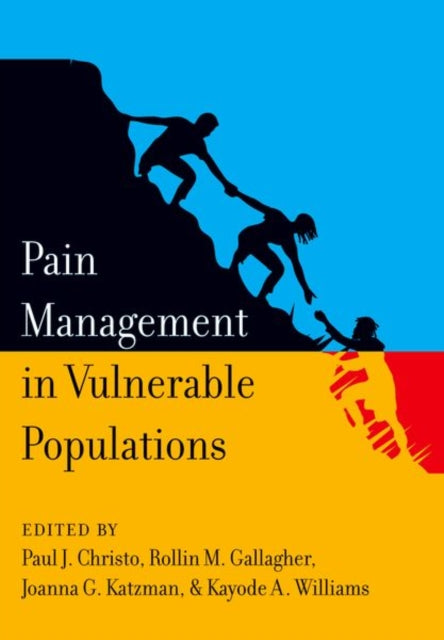 Book cover of: Pain Management in Vulnerable Populations. By: Paul J. Christo