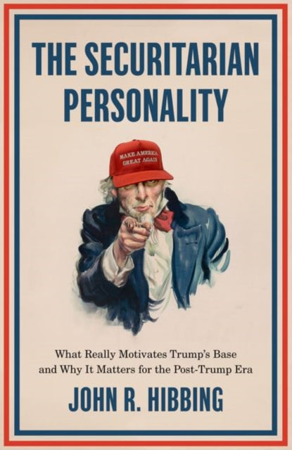 Book cover of: Securitarian Personality. By: John R. Hibbing