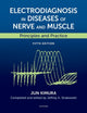 Book cover of: Electrodiagnosis in Diseases of Nerve and Muscle. By: Jun Kimura