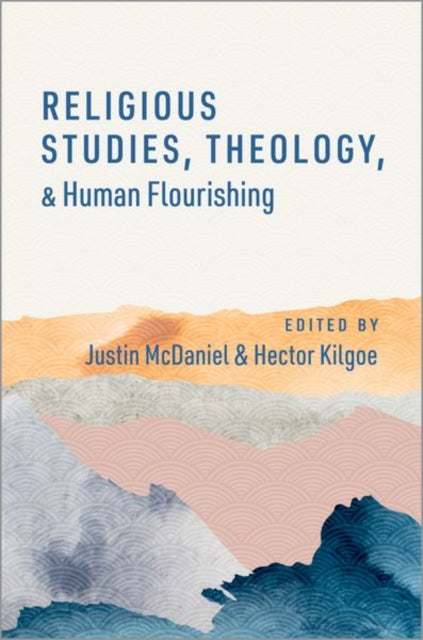 Book cover of: Religious Studies, Theology, and Human Flourishing. By: McDaniel