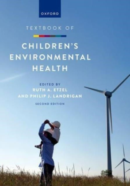Book cover of: Textbook of Children's Environmental Health. By: Etzel