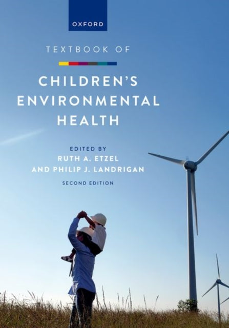 Book cover of: Textbook of Children's Environmental Health. By: Etzel