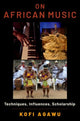 Book cover of: On African Music. By: Kofi Agawu