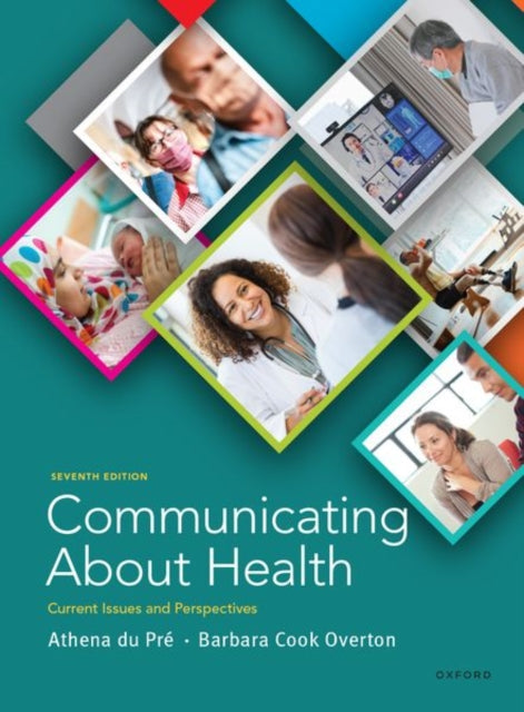Book cover of: Communicating About Health. By: Athena du Pre