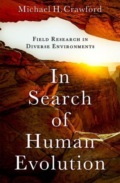 Book cover of: In Search of Human Evolution. By: Michael H. Crawford