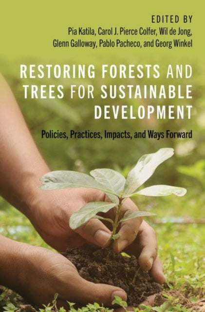 Book cover of: Restoring Forests and Trees for Sustainable Development. By: Katila