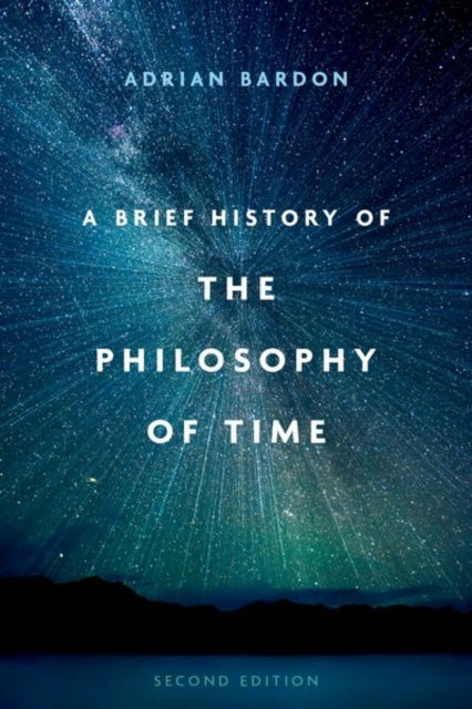 Book cover of: Brief History of the Philosophy of Time. By: Adrian Bardon