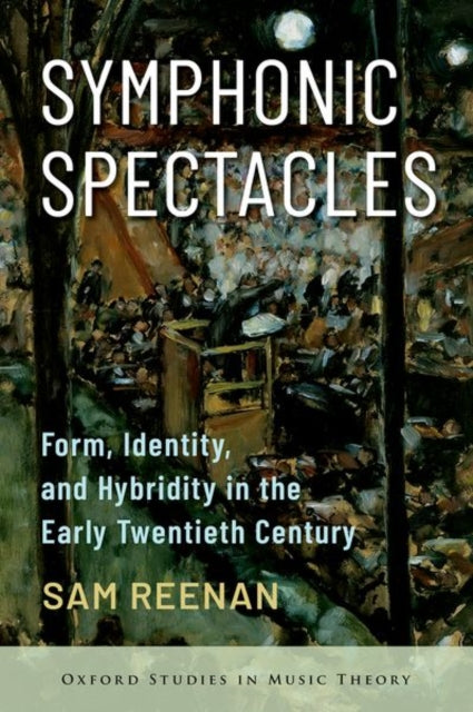 Book cover of: Symphonic Spectacles. By: Sam Reenan