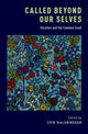 Book cover of: Called Beyond Our Selves. By: Erin VanLaningham