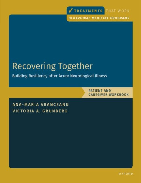 Book cover of: Recovering Together: Patient and Caregiver Workbook