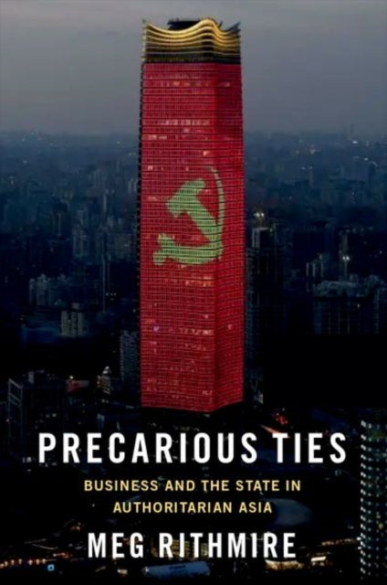 Book cover of: Precarious Ties. By: Meg Rithmire