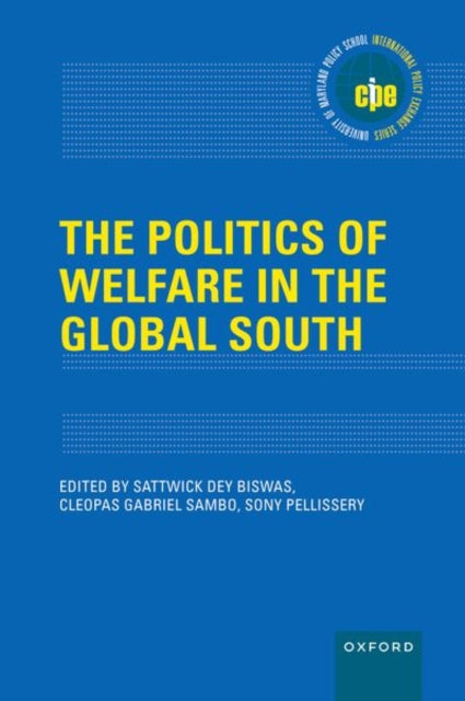 Book cover of: Politics of Welfare in the Global South. By: Biswas