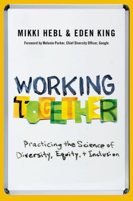 Book cover of: Working Together. By: Mikki Hebl