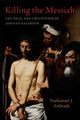 Book cover of: Killing the Messiah