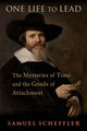 Book cover of: One Life to Lead. By: Samuel Scheffler