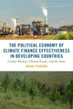 Book cover of: Political Economy of Climate Finance Effectiveness in Developing Countries. By: Mark Purdon