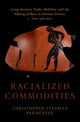 Book cover of: Racialized Commodities. By: Christopher Stedman Parmenter
