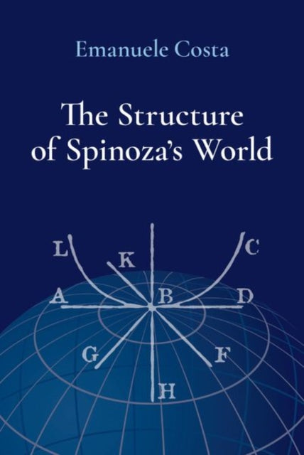 Book cover of: Structure of Spinoza's World. By: Emanuele Costa