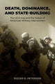 Book cover of: Death, Dominance, and State-Building. By: Roger D. Petersen
