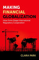 Book cover of: Making Financial Globalization. By: Clara Park