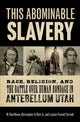 Book cover of: This Abominable Slavery. By: W. Paul Reeve