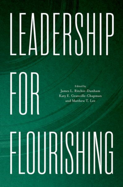Book cover of: Leadership for Flourishing
