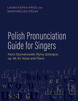 Polish Pronunciation Guide for Singers
